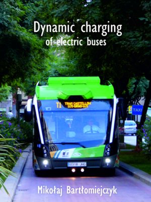 cover image of Dynamic charging of electric buses